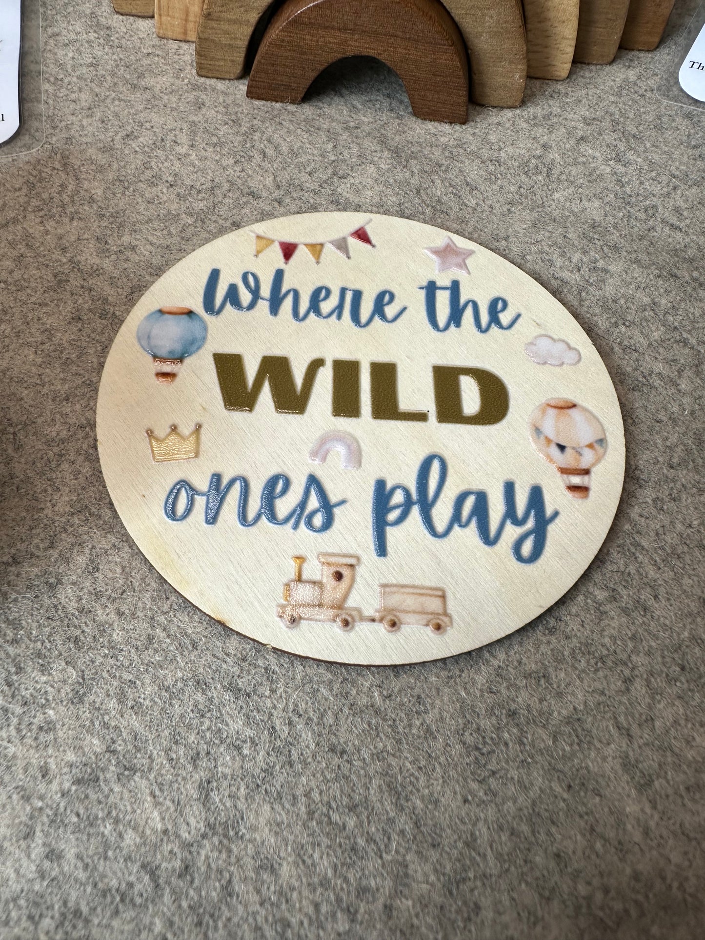 Where The Wild Ones Play Wooden Disc 10cm