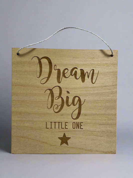 Dream big wooden plaque