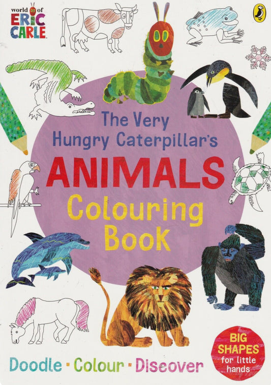 The Very Hungry Caterpillar's Animals Colouring Book