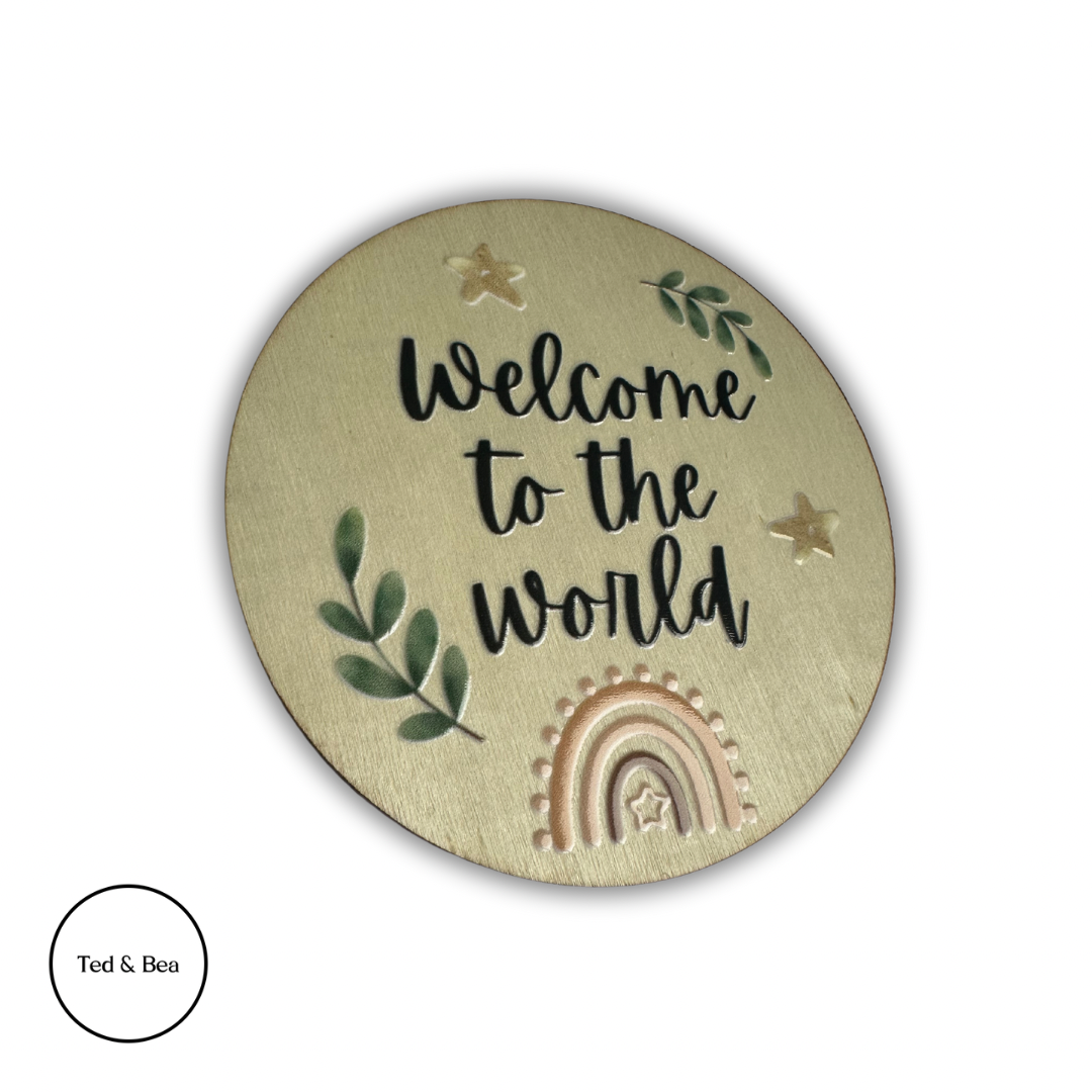 Welcome To The World Wooden Disc Boho