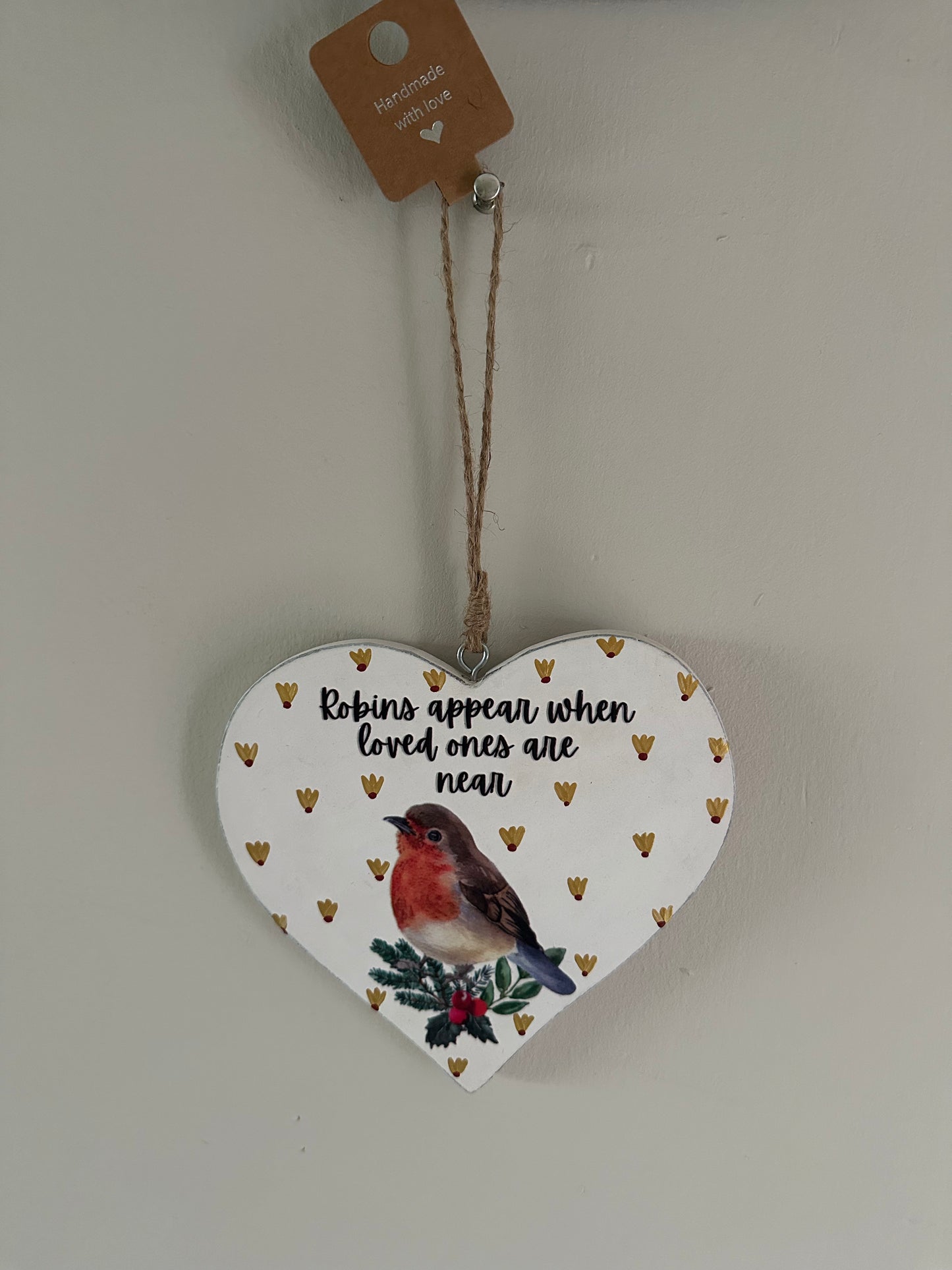 Robins Appear When Loved Ones Are Near Wooden Heart Large