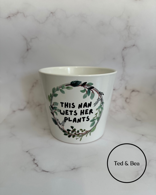 This Nan wets her plants plant pot