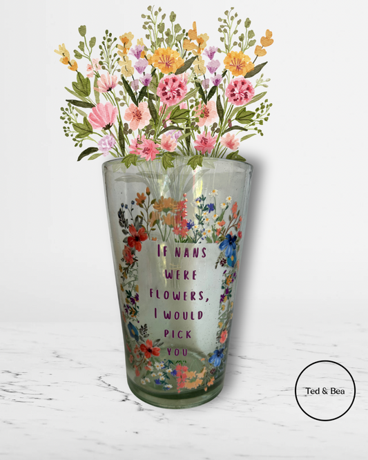 Nan Glass Vase Gift - If Nans Were Flowers