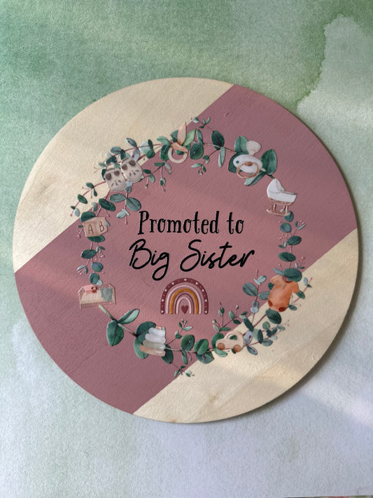 Promoted To Big Sister Wooden Disc Announcement