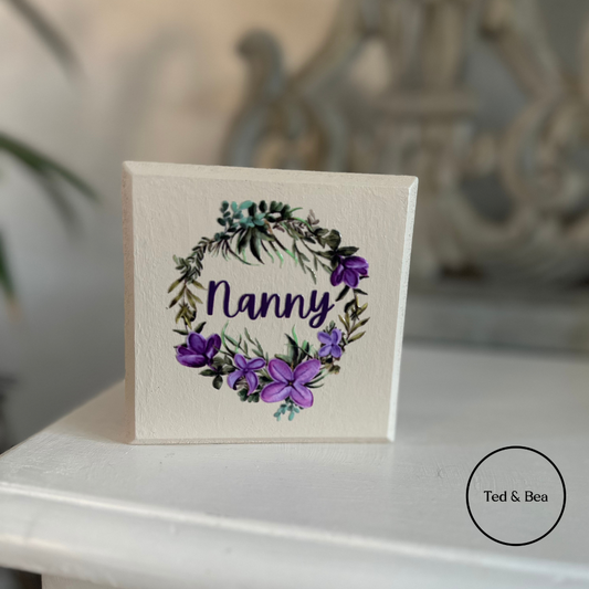 Nanny Freestanding Wooden Square Plaque Purple Wreath Flowers