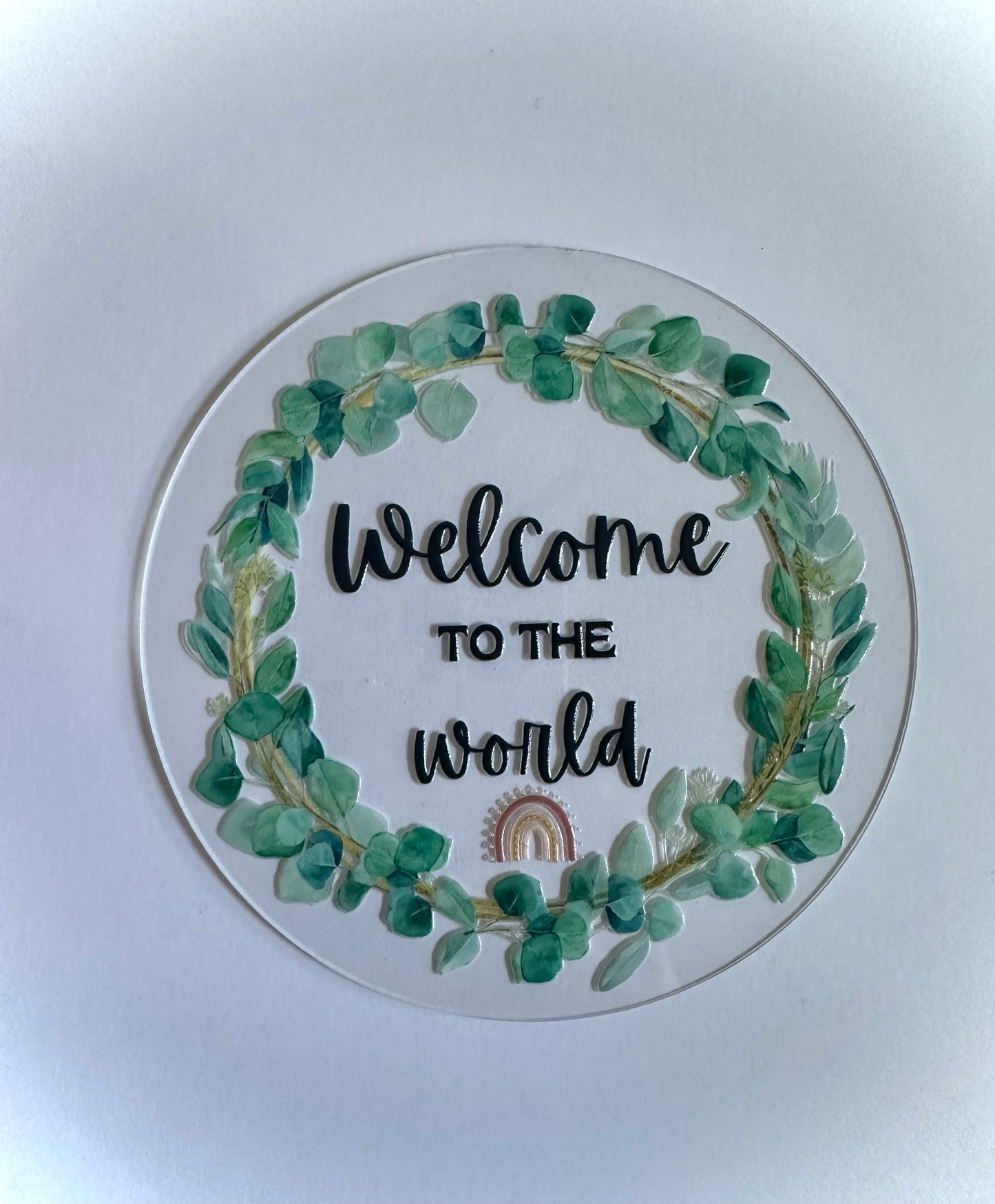 Welcome To The World Baby Announcement Acrylic Disc