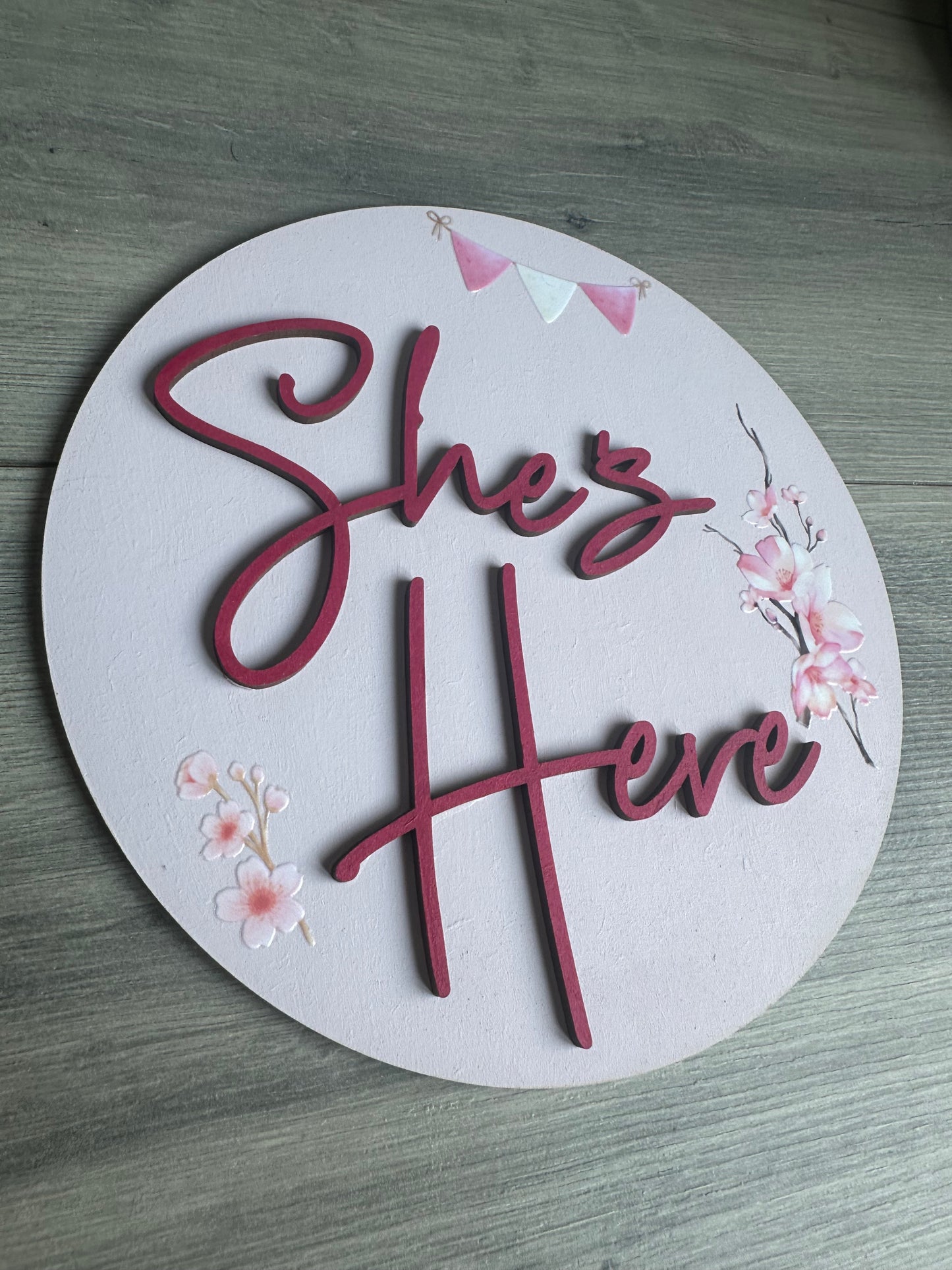 She’s Here Baby Girl Wooden Birth Announcement Disc Photo Prop