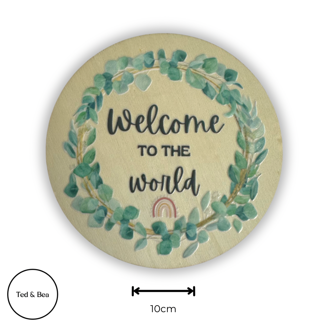 Welcome To The World Wooden Disc