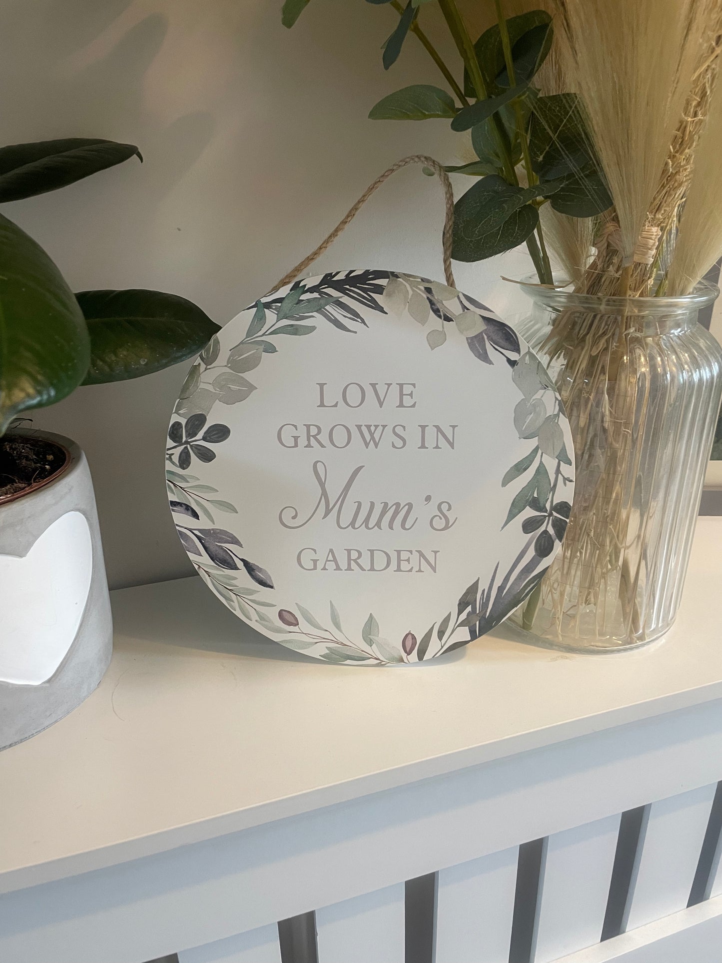 Love Grows In Mums Garden Sign